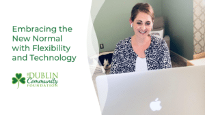 Embracing the New Normal with Flexibility and Technology